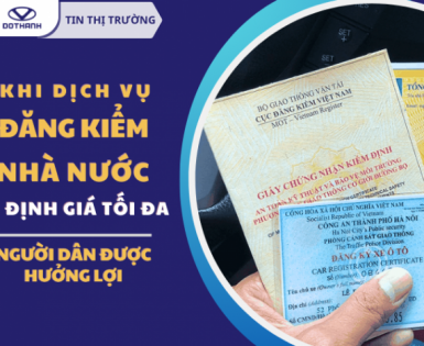 Khi dịch vụ đăng kiểm Nhà nước sẽ định giá tối đa người dân được hưởng lợi