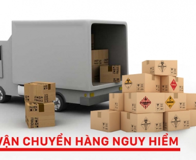 Danh mục hàng hóa nguy hiểm có thể bạn chưa biết theo luật mới nhất