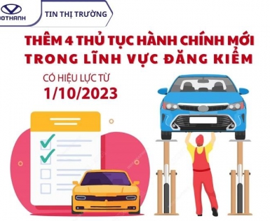 Từ 01/10/2023, thêm 4 thủ tục hành chính trong lĩnh vực đăng kiểm