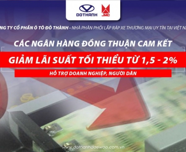 Các ngân hàng đồng thuận cam kết giảm lãi suất tối thiểu từ 1,5 - 2% hỗ trợ doanh nghiệp, người dân