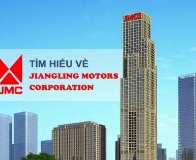 Tìm hiểu về Jiangling Motors - JMC | Doanh nghiệp sản xuất ô tô, xe thương mại tầm quốc tế