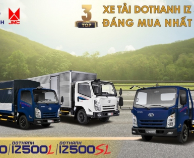 3 xe tải Đô Thành 5 tấn đáng mua nhất năm | DOTHANH IZ500 / IZ500L /IZ500SL Series